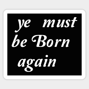 Born Again Sticker